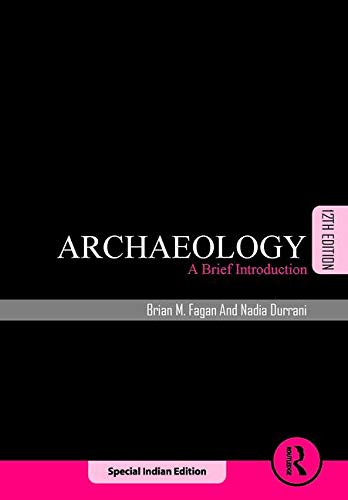 Archaeology: A Brief Introduction 12th edn