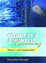 COMPUTER ASSISTED LEARNING: THEORY AND APPLICATION