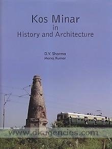 KOS MINAR IN HISTORY AND ARCHITECTURE  - Hardcover