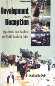 Development and Deception Experiences From Eastern and North-Eastern India  - Hardcover
