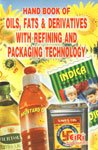 Hand Book Of Oils, Fats And Derivatives With Refining And Packaging Technology