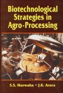 Biotechnological Strategies in Agro Processing