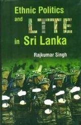 Ethnic Politics and Ltte in Sri Lanka  - Hardcover