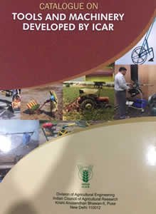 Catalogue on Tools and Machinery Developed by ICAR (PB)