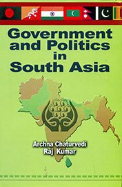 Government and Politics in South Asia