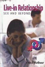 Live in Relationship Sex and Beyond  - Hardcover