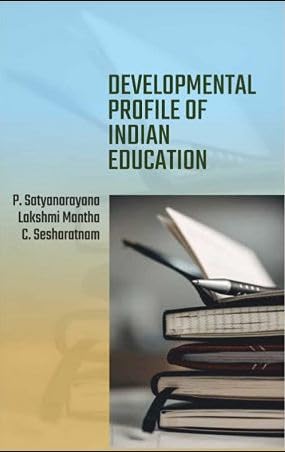DEVELOPMENTAL PROFILE OF INDIAN EDUCATION