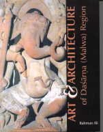 Art & Architecture of Dasarna (Malwa) Region