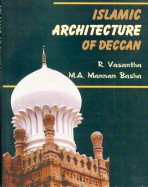 Islamic Architecture of Deccan
(With Special Emphasis to Rayalaseema Region)