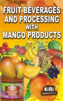 Fruit Beverages And Processing With Mango Products