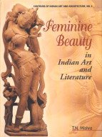 Feminine Beauty in Indian Art and Literature -Hardcover