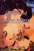 Glimpses of Indian Culture