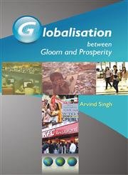 Globalisation Between Gloom and Prosperity  - Hardcover