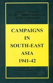 Campaigns in South East Asia 1941-42   - Hardcover
