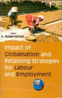 Impact of Globalisation and Retaining Strategies For Labour and Employment   - Paperback