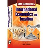 Global Encyclopaedia of International Economics  and Taxation  - Hardcover