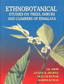 Ethnobotanical Studies on Trees, Shrubs and Climbers of Himalaya