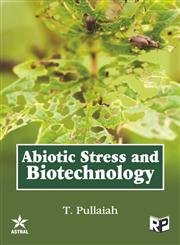 Abiotic Stress and Biotechnology