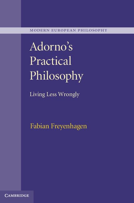 ADORNO'S PRACTICAL PHILOSOPHY