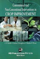 CONVENTIONAL AND NON-CONVENTIONAL INTERVENTIONS IN CROP IMPROVEMENT  - Paperback