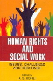 Human Rights and Social Work: Issues Challenge and Response  - Hardcover