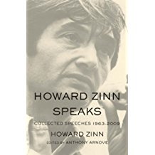 Howard Zinn Speaks: Collected Speeches 1963-2009
