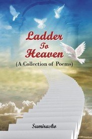 Ladder To Heaven: A Collection of Poems
