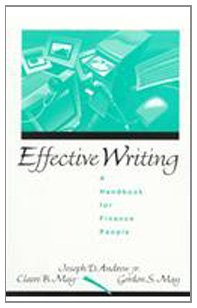 EFFECTIVE WRITING: A HANDBOOK FOR FINANCE PEOPLE