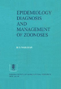 Epidemiology Diagnosis and Management of Zoonoses