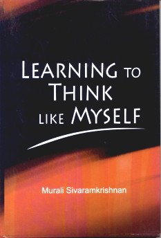 Learning To Think Like Myself