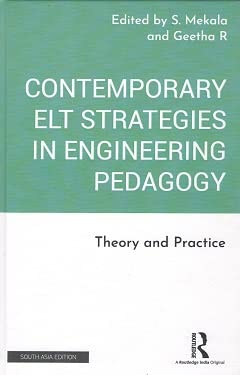 CONTEMPORARY ELT STRATEGIES IN ENGINEERING PEDAGOGY: THEORY AND PRACTICE