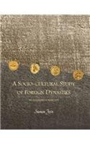 A Socio-cultural Study of Foreign Dynasties : An Epigraphical Approach