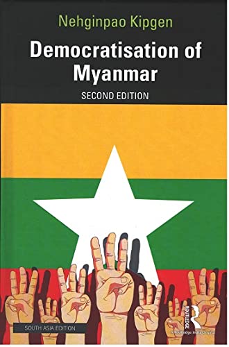 DEMOCRATISATION OF MYANMAR (SECOND EDITION)