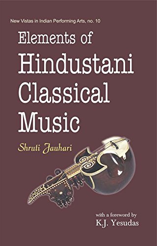 Elements of Hindustani Classical Music -Hardcover
