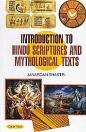 Introduction to Hindu Scriptures and Mythological Texts