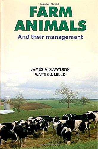 Farm Animals - And Their Management