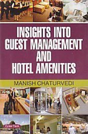 Insights Into Guest Management and Hotel Amenities
