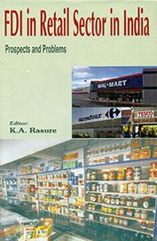 FDI in Retail Sector in India: Prospects and Problems