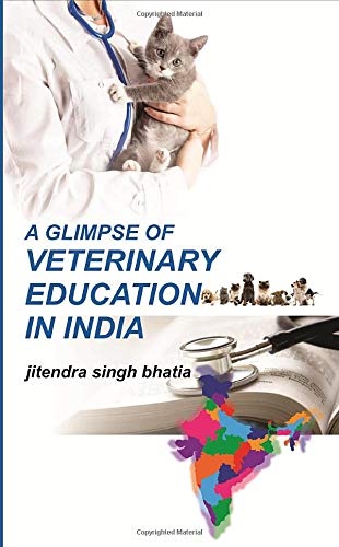 Glimpse of Veterinary Education in India