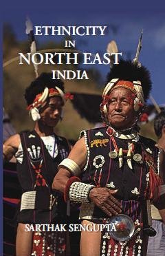 Ethnicity in North East India  - Paperback