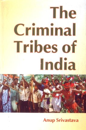Criminal Tribes of India