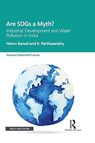 ARE SDGS A MYTH?: INDSTRIAL DEVELOPMENT AND WATER POLLUTION IN INDIA