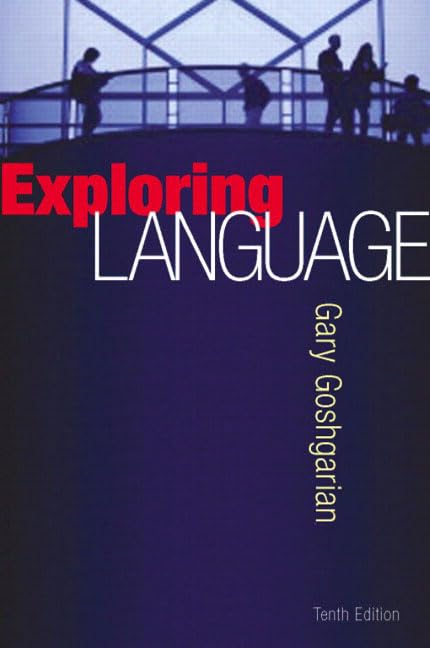 EXPLORING LANGUAGE, 10TH EDITION