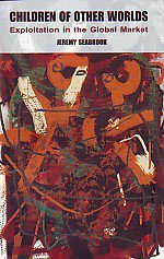 Children of Other Worlds - Exploitation in the Global Market