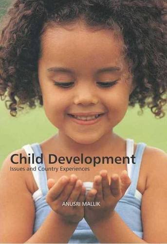 CHILD DEVELOPMENT: ISSUES AND COUNTRY EXPERIENCES -Hardcover