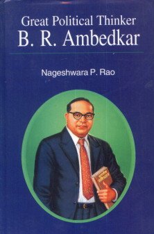 Great Political Thinker : B. R. Ambedkar