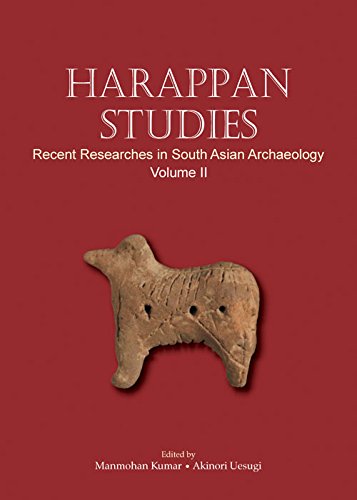 HARAPPAN STUDIES: Recent Researches in South Asian Archaeology (Vol. II)  - Hardcover