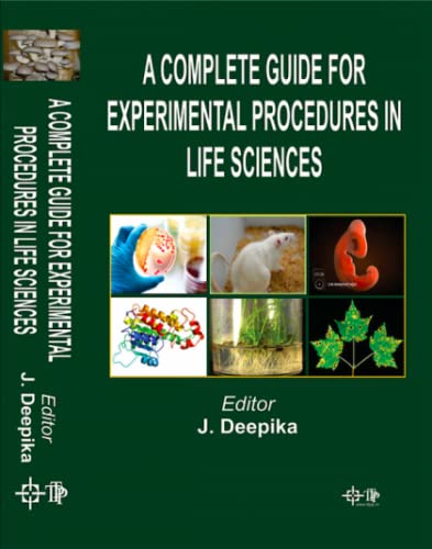 Complete Guide For Experimental Procedures in Life Sciences
