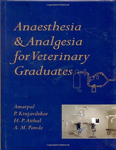 Anaesthesia and Analgesia for Veterinary Graduates