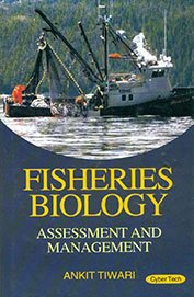 Fisheries Biology :Assessment And Management